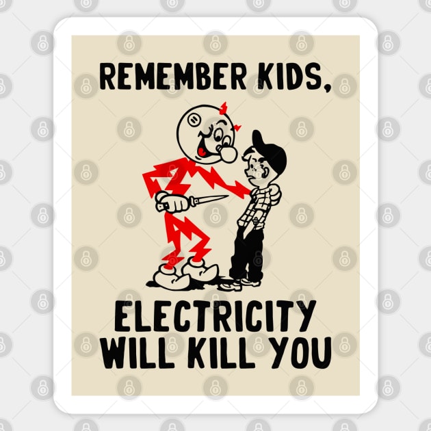 vintage electricity will kill you Sticker by Sayang Anak